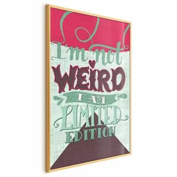 Plakat Not weird 40x60 cm z ramą złotą bez marginesu